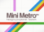 Mini Metro