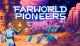 Farworld Pioneers